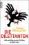 gebrauchtes Buch – Thomas Wieczorek – Die Dilettanten: Wie unfähig unsere Politiker wirklich sind – Bild 1