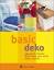 Petra Boase: Basic Deko. A style book. 1