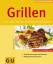 Annette Heisch: Grillen Heissgeliebtes S