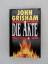 John, Grisham und Wiemken Christel: Die 