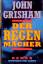 Grisham, John und Christel Wiemken: Der 