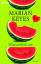 gebrauchtes Buch – Marian, Keyes und Schatzhauser K – Wassermelone Roman – Bild 1