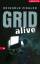 Reinhold Ziegler: GRID alive