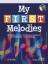 Michiel Oldenkamp: My First Melodies