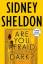 Sidney Sheldon: Are You Afraid of the Da