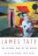 James Tate: Eternal Ones of the Dream, T