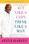 Steve Harvey: Act Like a Lady, Think Lik