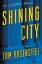 Tom Rosenstiel: Shining City