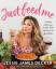 Jessie James Decker: Just Feed Me