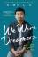 Simu Liu: We Were Dreamers