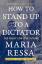 Ressa, M: How to Stand Up to a Dictator