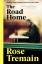 Rose Tremain: The Road Home