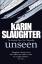 Karin Slaughter: Unseen