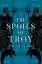 Lindsay Clarke: The Spoils of Troy