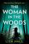 Lisa Hall: The Woman in the Woods Lisa Hall: The Woman in the Woods