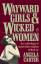 Various: Wayward Girls and Wicked Women