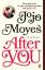 Jojo Moyes: After You