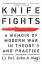 John A. Nagl: Knife Fights