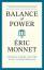 Eric Monnet: Balance of Power