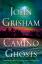 John Grisham: Camino Ghosts