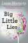 Liane Moriarty: Big Little Lies