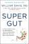 William Davis: Super Gut