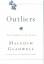 Malcolm Gladwell: Outliers