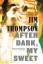 Jim Thompson: After Dark, My Sweet