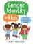 Andy Passchier: Gender Identity for Kids