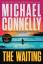 Michael Connelly: The Waiting