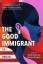 Nikesh Shukla: The Good Immigrant