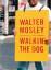 Walter Mosley: Walkin