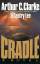 Arthur C Clarke: Cradle