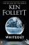 Ken Follett: Whiteout