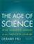 Gerard Piel: The Age of Science