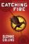 Suzanne Collins: Catching Fire (Hunger G