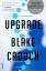 Blake Crouch: Upgrade Blake Crouch: Upgrade