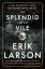 Larson, E: Splendid and the Vile