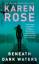 Karen Rose: Beneath Dark Waters