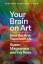 Susan Magsamen: Your Brain on Art