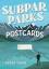 Amber Share: Subpar Parks Postcards