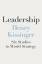 Henry Kissinger: Leadership