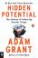 Adam Grant: Hidden Potential