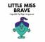 Adam Hargreaves: Little Miss Brave