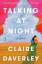 Claire Daverley: Talking at Night