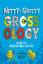 Branzei, S: Nitty-Gritty Grossology