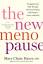 Mary Claire Haver: The New Menopause