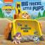 Random House: Big Trucks, Little Pups: A