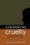 Dorothy Scott: Confronting Cruelty