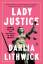 Dahlia Lithwick: Lady Justice